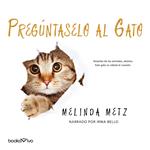 Pregúntaselo al gat?o? (Talk to the Paw)