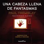 Una cabeza llena de fantasmas (A Head Full of Ghosts)