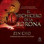 El hechicero de la Corona (The Sorcerer to the Crown)