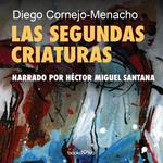 Las segundas criaturas (The Second Creatures)