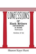 Confessions of Black Mothers