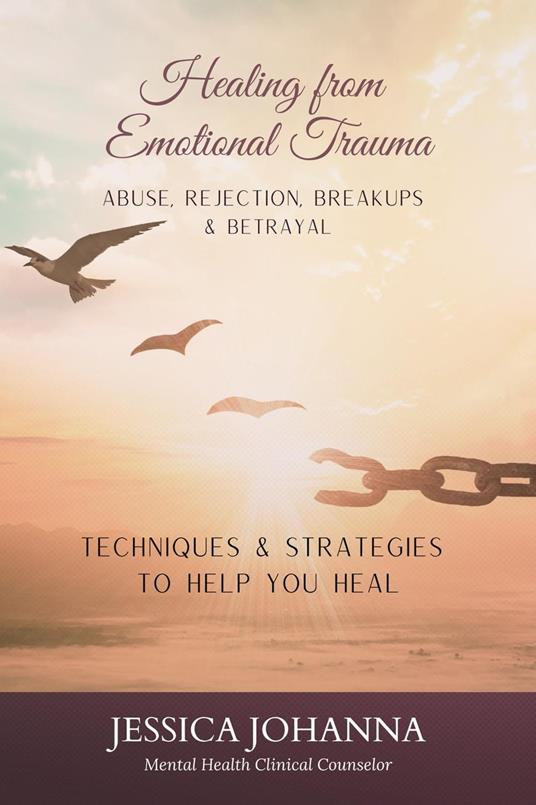 Healing From Emotional Trauma