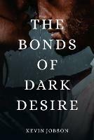 The Bonds of Dark Desire