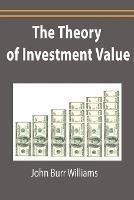 The Theory of Investment Value