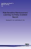 Risk-Sensitive Reinforcement Learning via Policy Gradient Search