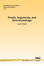 Proofs, Arguments, and Zero-Knowledge