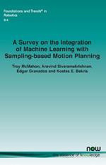 A Survey on the Integration of Machine Learning with Sampling-based Motion Planning