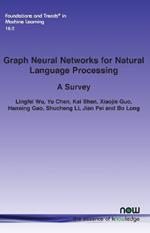 Graph Neural Networks for Natural Language Processing: A Survey