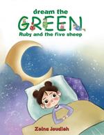 Dream the Green: Ruby and the Five Sheep