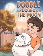 Doodle and Doggo go to the Moon