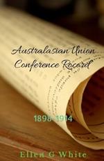 Australasian Union Conference Record (1898-1914)