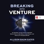 Breaking Into Venture