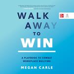 Walk Away to Win