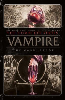 Vampire: The Masquerade: The Complete Series - Tim Seeley - cover