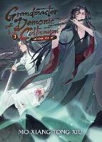 Grandmaster of Demonic Cultivation: Mo Dao Zu Shi (Novel) Vol. 3 - Mo Xiang Tong Xiu - cover