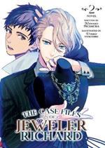 The Case Files of Jeweler Richard (Light Novel) Vol. 2