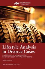 Lifestyle Analysis in Divorce Cases