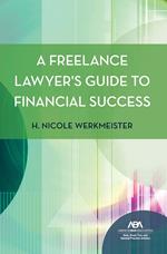 A Freelance Lawyer's Guide to Financial Success