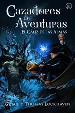 Cazadores de Aventuras: El Caliz de las Almas - Quest Chasers: The Chalice of Souls