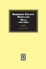 Somerset County, Maryland Wills, 1837-1859