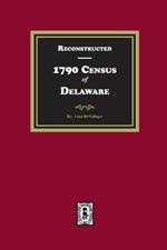 Reconstructed 1790 Census of Delaware