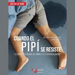 Cuando el pipí se resiste