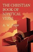 The Christian Book Of Mystical Verse