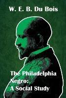 The Philadelphia Negro Social Study