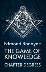 The Game Of Knowledge Chapter Degrees