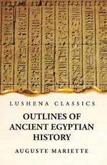 Outlines of Ancient Egyptian History