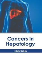 Cancers in Hepatology