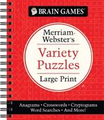 Brain Games - Merriam-Webster's Variety Puzzles Large Print: Anagrams, Crosswords, Cryptograms, Word Searches, and More!