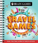 Brain Games - Travel Games: Puzzles, Trivia, Games, and More for Family Fun on the Go!