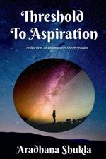 Threshold To Aspiration