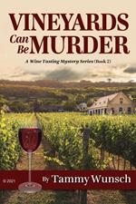 Vineyards Can Be Murder