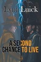 A Second Chance to Live