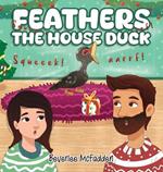 Feathers the House Duck