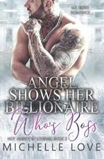 Angel Shows Her Billionaire Who's Boss: MC Biker Romance