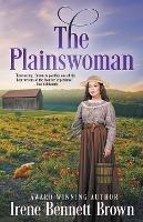 The Plainswoman: An American Historical Romance Novel