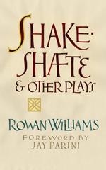 Shakeshafte and Other Plays