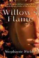 Willow's Flame: Do You Really Know Who You're Sleeping Next To?