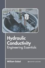 Hydraulic Conductivity: Engineering Essentials