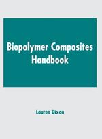 Biopolymer Composites Handbook