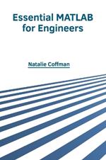 Essential MATLAB for Engineers