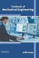 Textbook of Mechanical Engineering