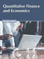 Quantitative Finance and Economics