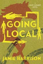 Going Local: A Jules Clement Novel