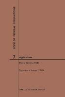 Code of Federal Regulations Title 7, Agriculture, Parts 1940-1949, 2019