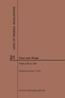Code of Federal Regulations Title 21, Food and Drugs, Parts 200-299, 2019