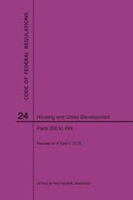 Code of Federal Regulations Title 24, Housing and Urban Development, Parts 200-499, 2020